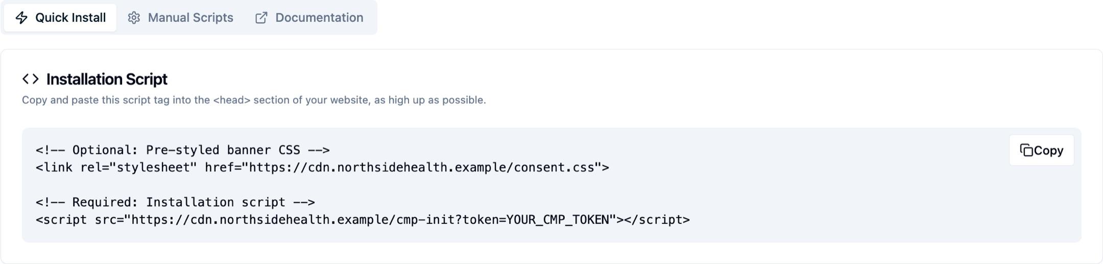 The Install and Setup panel's Quick Install tab, showing the Installation Script block with an optional pre-styled banner stylesheet link and the required consent script tag pointing at a first-party CDN with the account's token, alongside a Copy button.