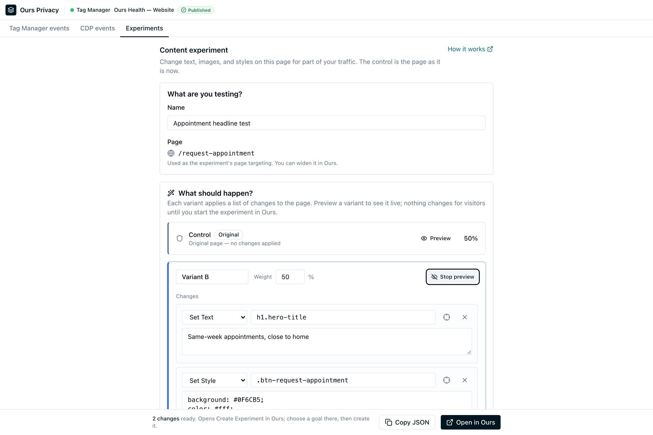 The Experiments tab with an experiment named Appointment headline test on the request-appointment page, Variant B with a Set Text change and a Set Style change, Stop preview active, and the Open in Ours button.