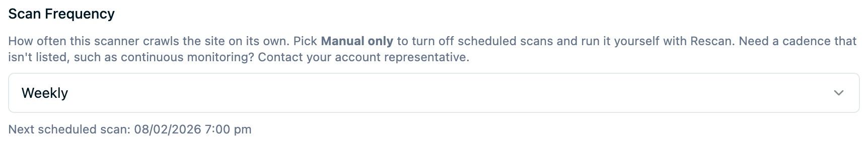 The Scan Frequency field set to Weekly, with the next scheduled scan date shown beneath the dropdown